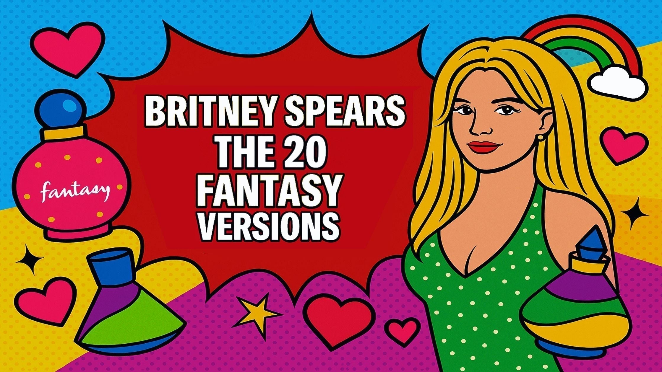 Britney Spears Fantasy: 20 & Going Strong