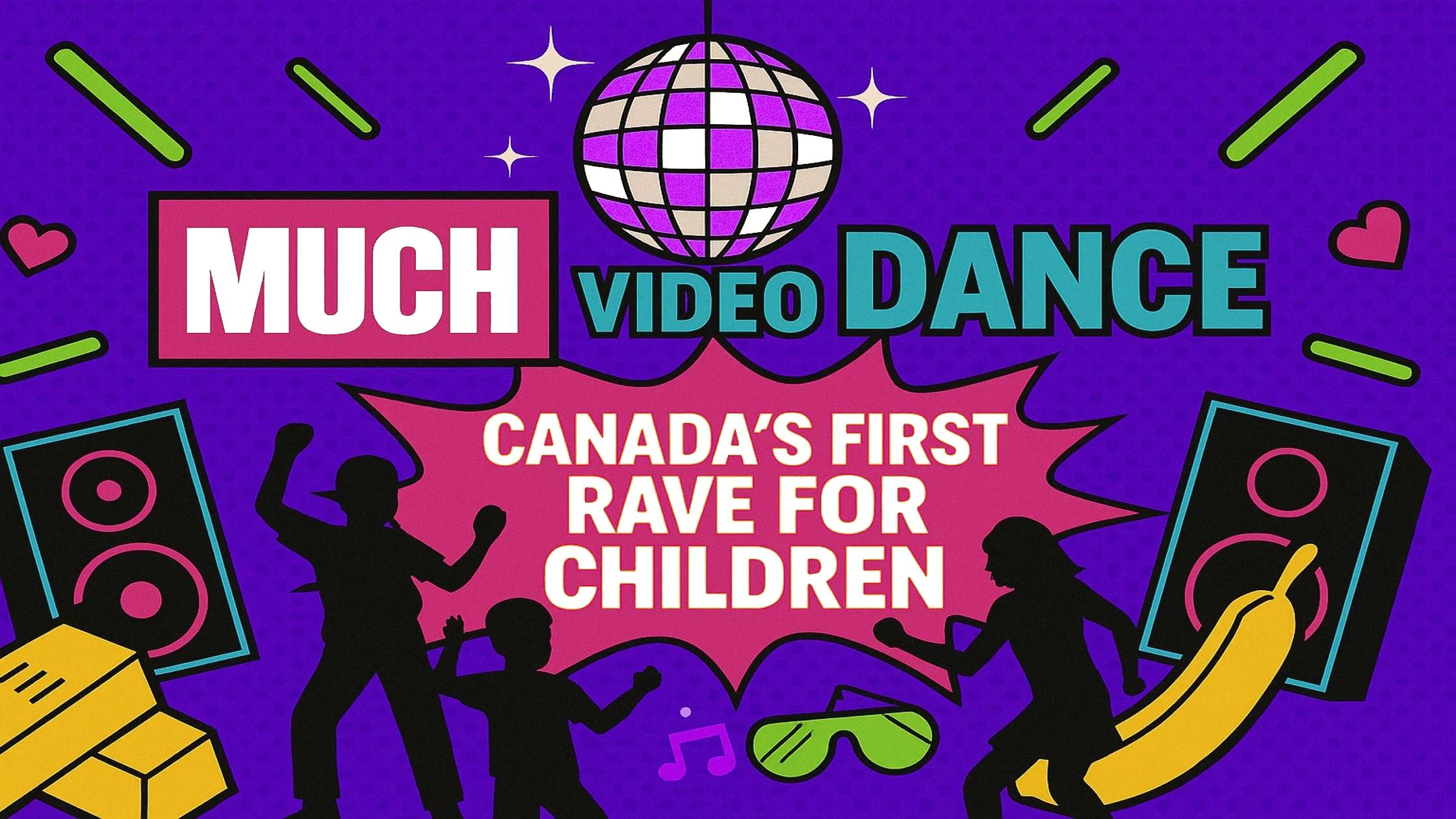Much Video Dance: Canada's First Rave for Children