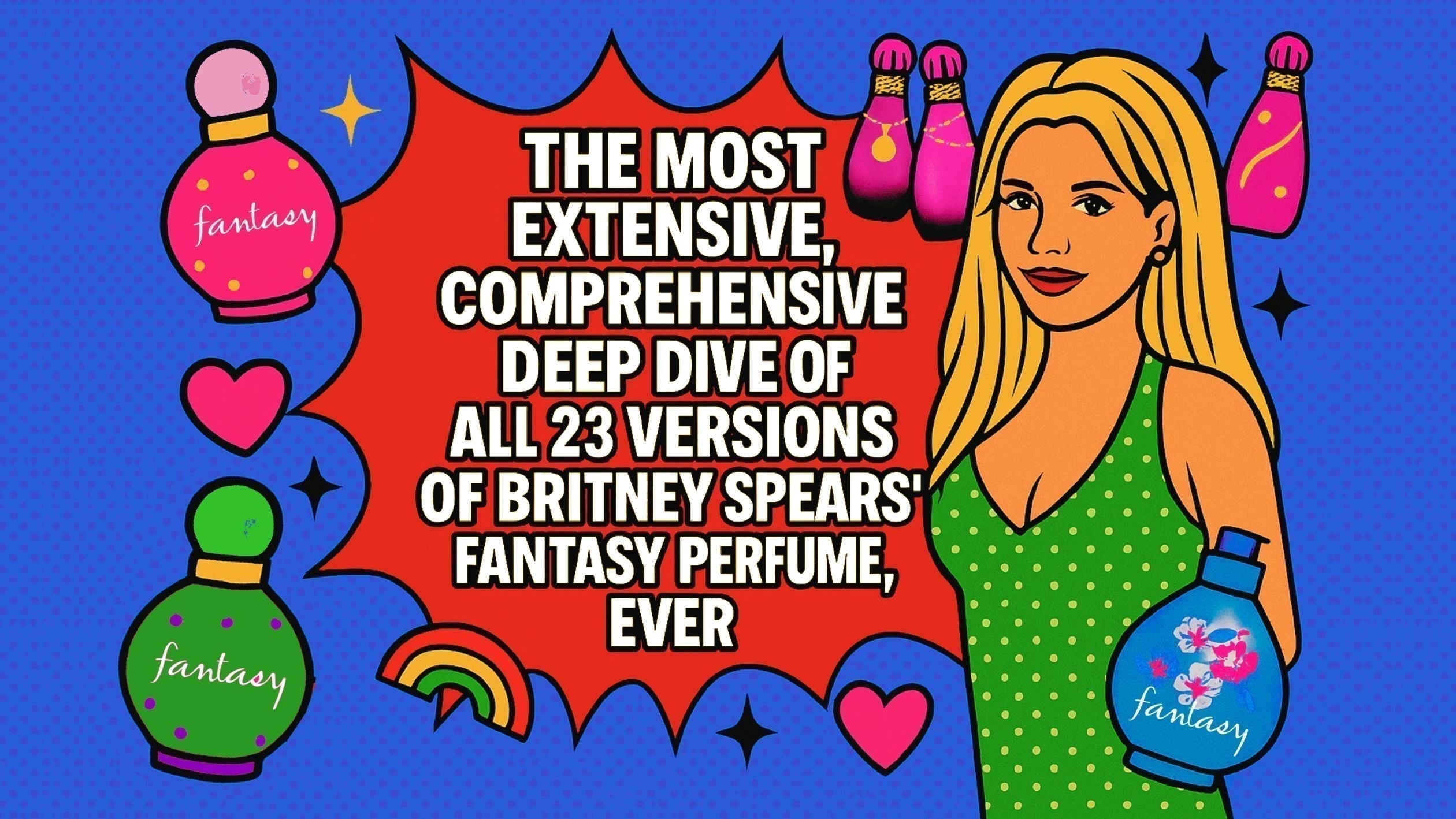 Every Britney Spears Fantasy Perfume Ranked, Sniffed & Celebrated