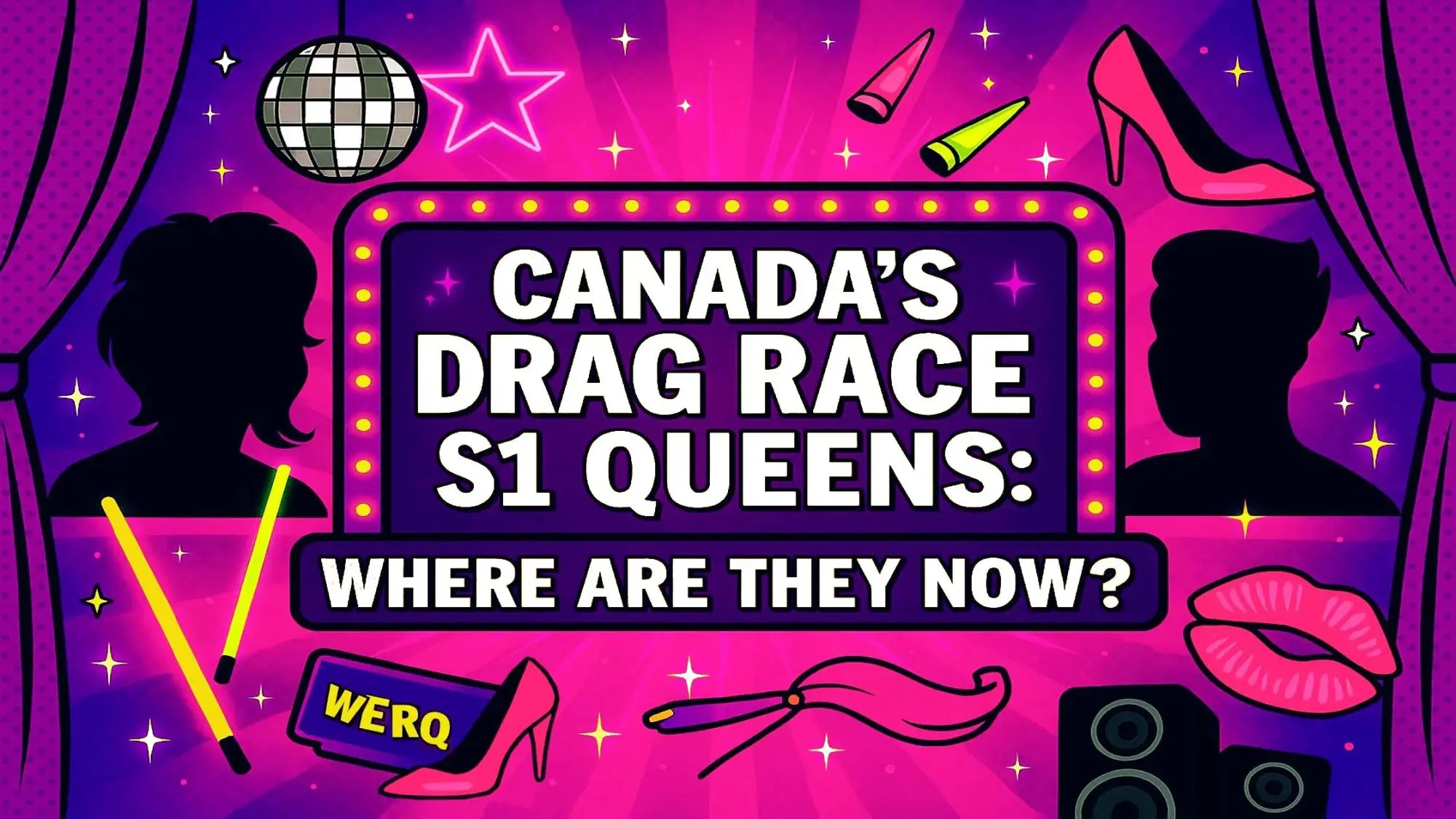 Canada’s Drag Race S1: Where Are They Now?
