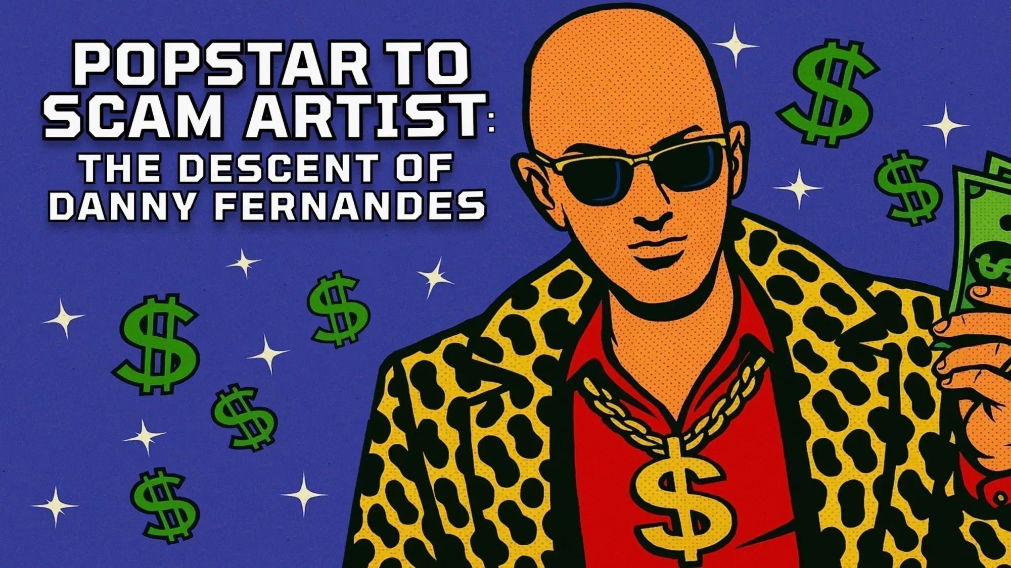 Popstar to Scam Artist: The Descent of Danny Fernandes