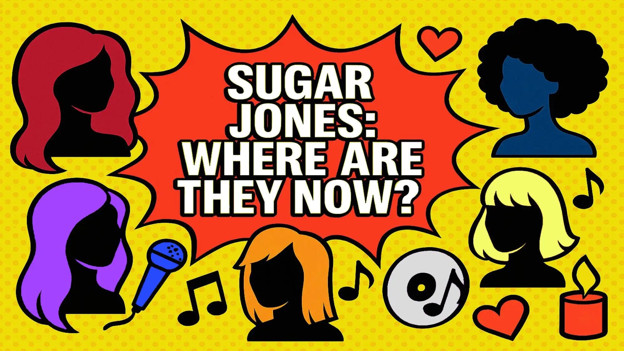 Sugar Jones: Where Are They Now?