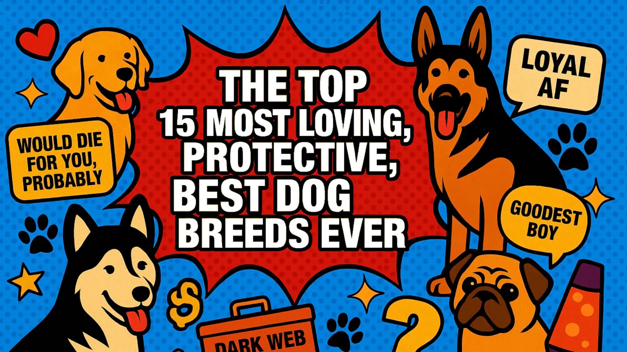 The Top 15 Most Loving Protective Best Dog Breeds Ever