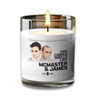 McMaster and James Candle Voodeed