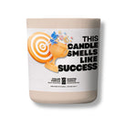 This Candle Smells Like Success Manifestation VOODEED