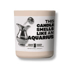 This Candle Smells Like an AQUARIUS