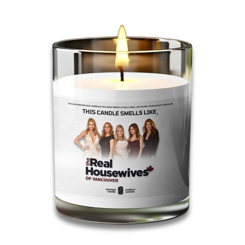 REAL HOUSEWIVES OF VANCOUVER Candle - VOODEED.com / VOO•DEED